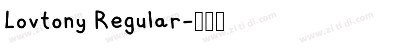 Lovtony Regular字体转换